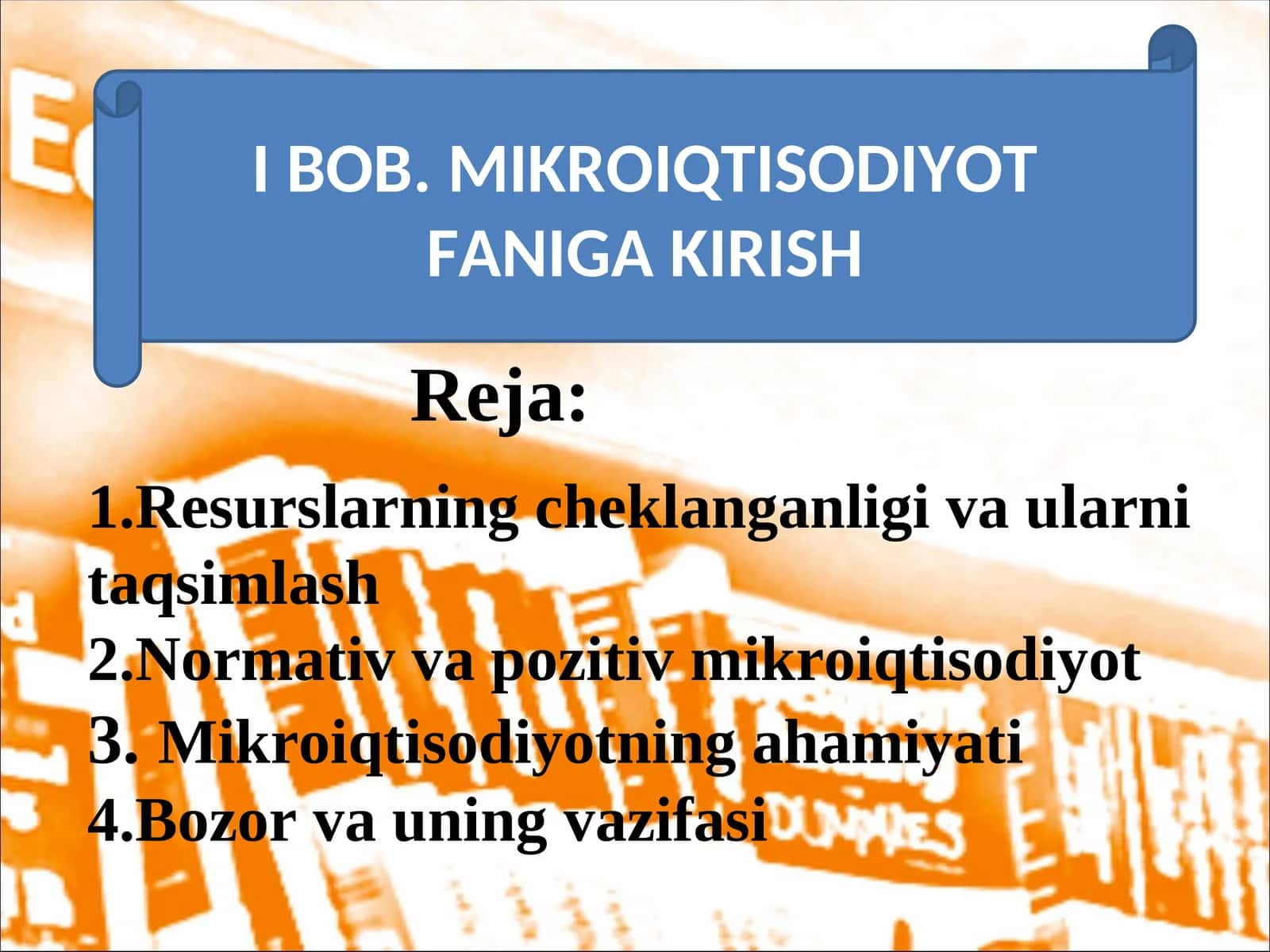 MIKROIQTISODIYOT FANIGA KIRISH 1