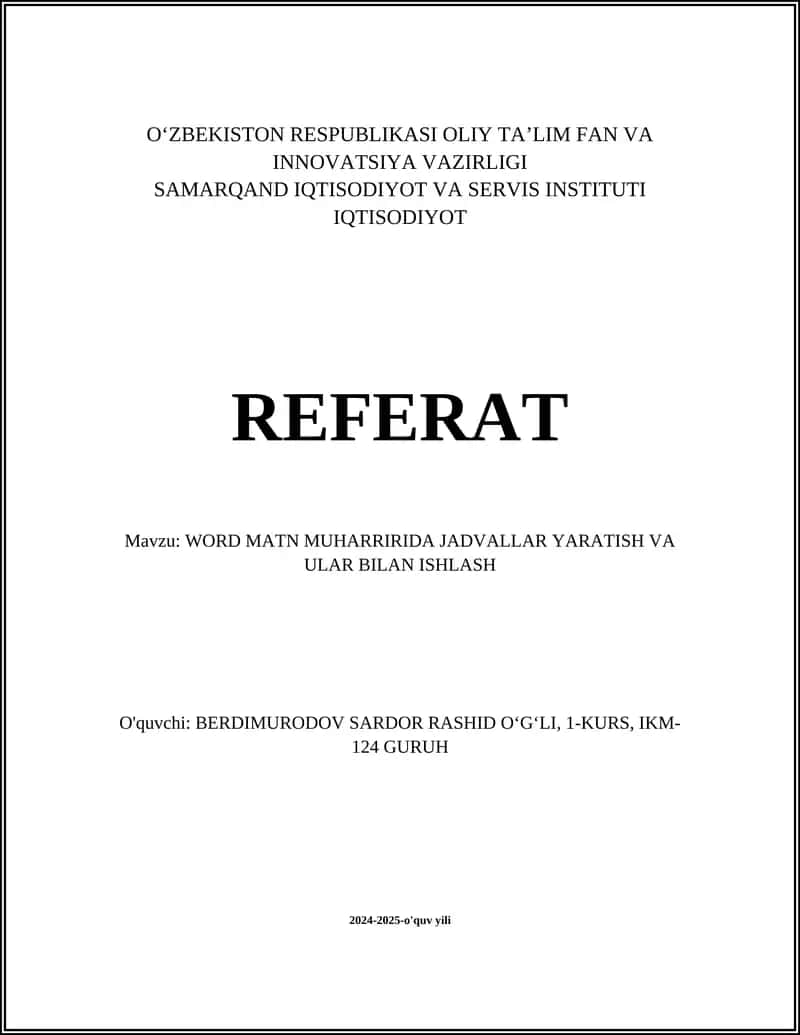 WORD MATN MUHARRIRIDA JADVALLAR YARATISH VA ULAR BILAN ISHLASH 1