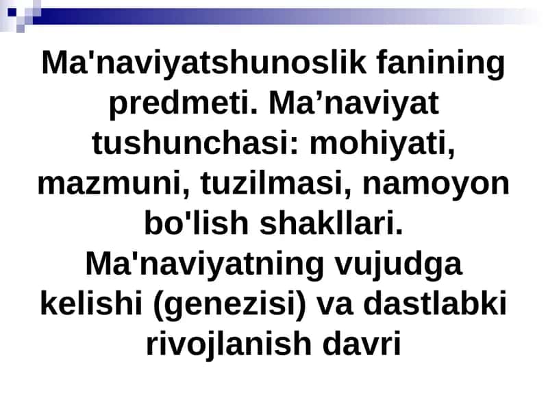 Ma'naviyatshunoslik fanining predmeti 1