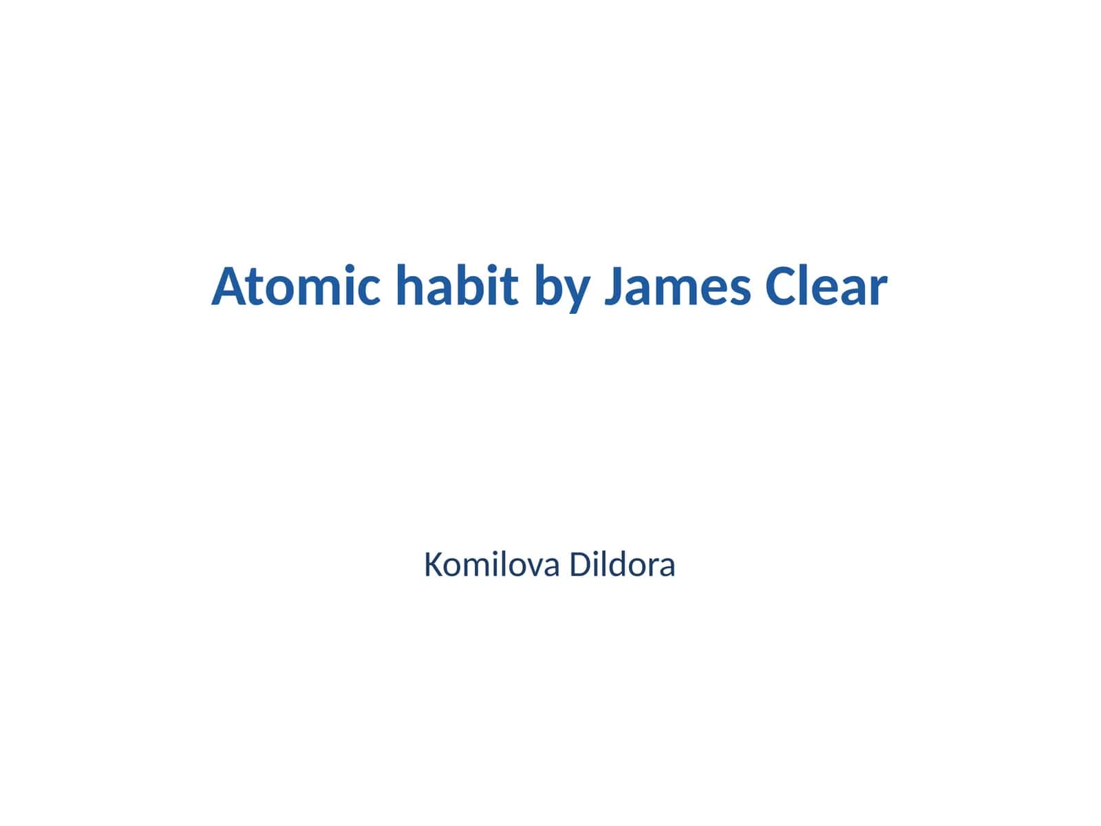Atomic Habits by James Clear 1