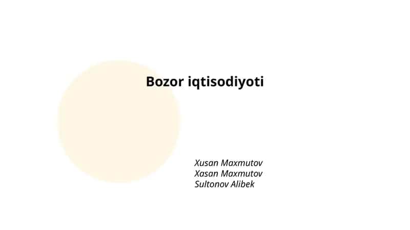Bozor iqtisodiyotining mohiyati va asosiy tamoyillari 1