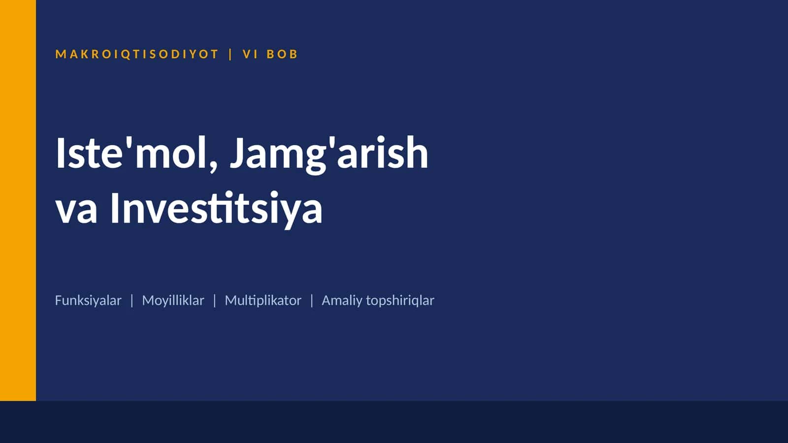 MAKROIQTISODIYOT | Iste'mol, Jamg'arish va Investitsiya Funksiyalar 1