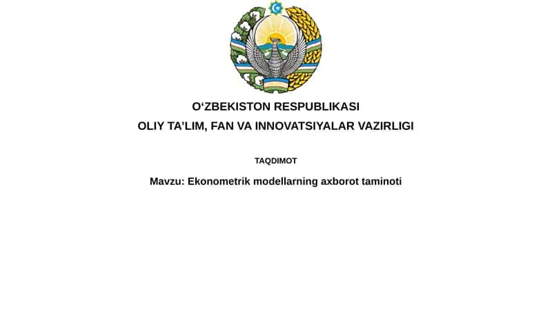 Ekonometrik modellarning axborot taminoti 1