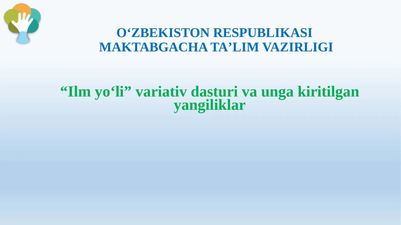 “Ilm yo‘li” variativ dasturi va unga kiritilgan yangiliklar 1