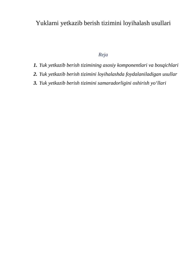 Yuklarni yetkazib berish tizimini loyihalash usullari 1