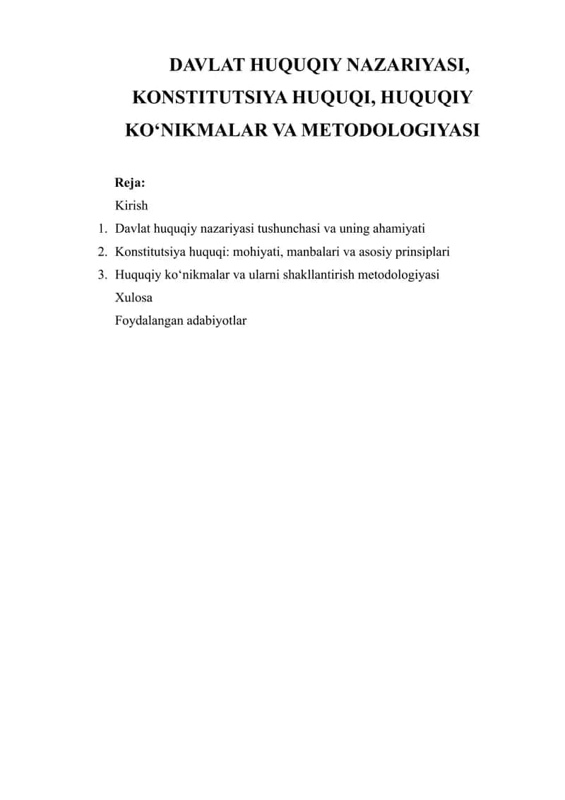 DAVLAT HUQUQIY NAZARIYASI, KONSTITUTSIYA HUQUQI, HUQUQIY KO‘NIKMALAR VA METODOLOGIYASI 1