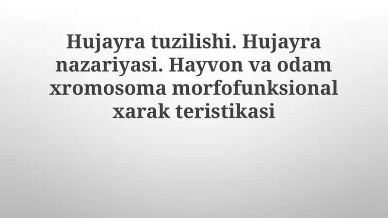 Hujayratuzilishi va nazariyasi 1
