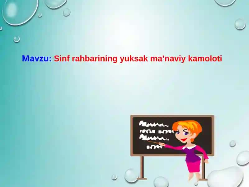 Sinf rahbarining yuksak ma’naviy kamoloti