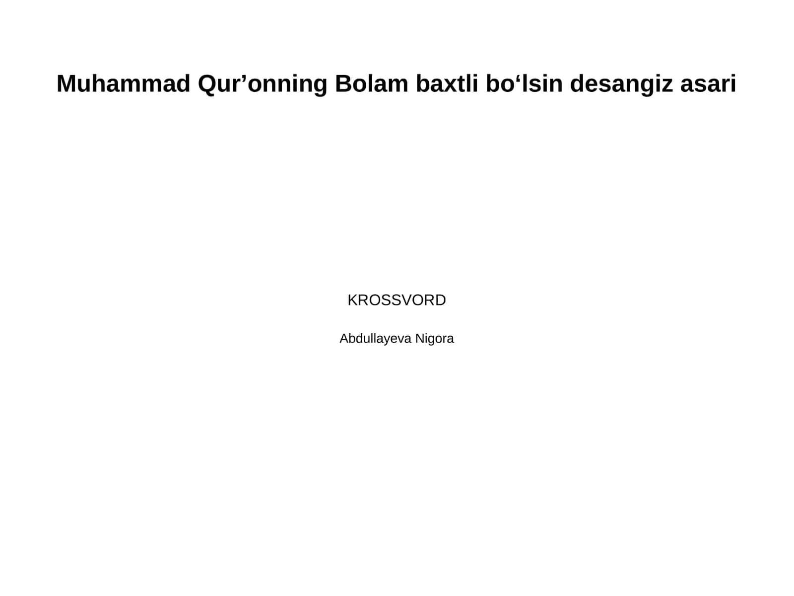 Muhammad Qurʼonning Bolam baxtli boʻlsin desangiz asari 1