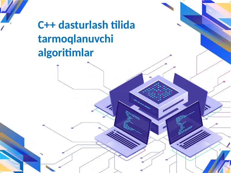 С++ dasturlash tilida tarmoqlanuvchi algoritmlar 1