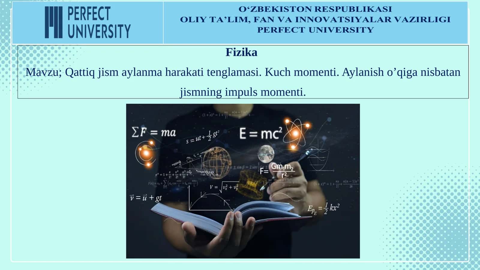 Qattiq jism aylanma harakati tenglamasi. Kuch momenti. Aylanish o’qiga nisbatan jismning impuls momenti 1