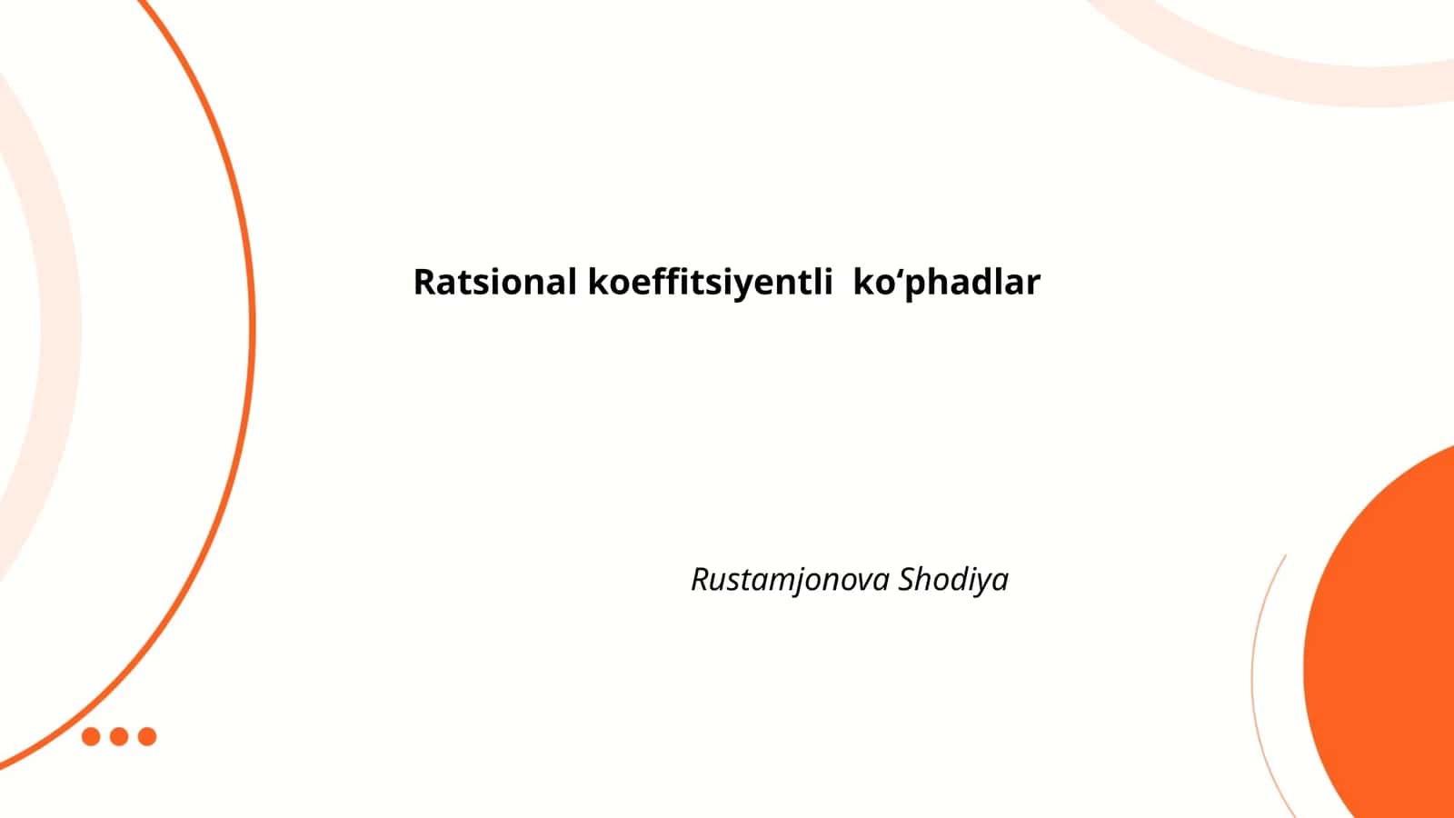 Ratsional koeffitsiyentli koʻphadlar 1