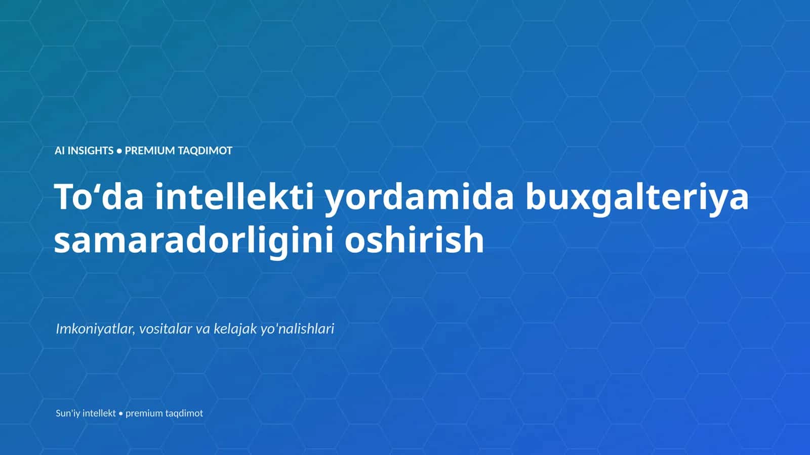 Sun'iy intellekt • premium taqdimot 1