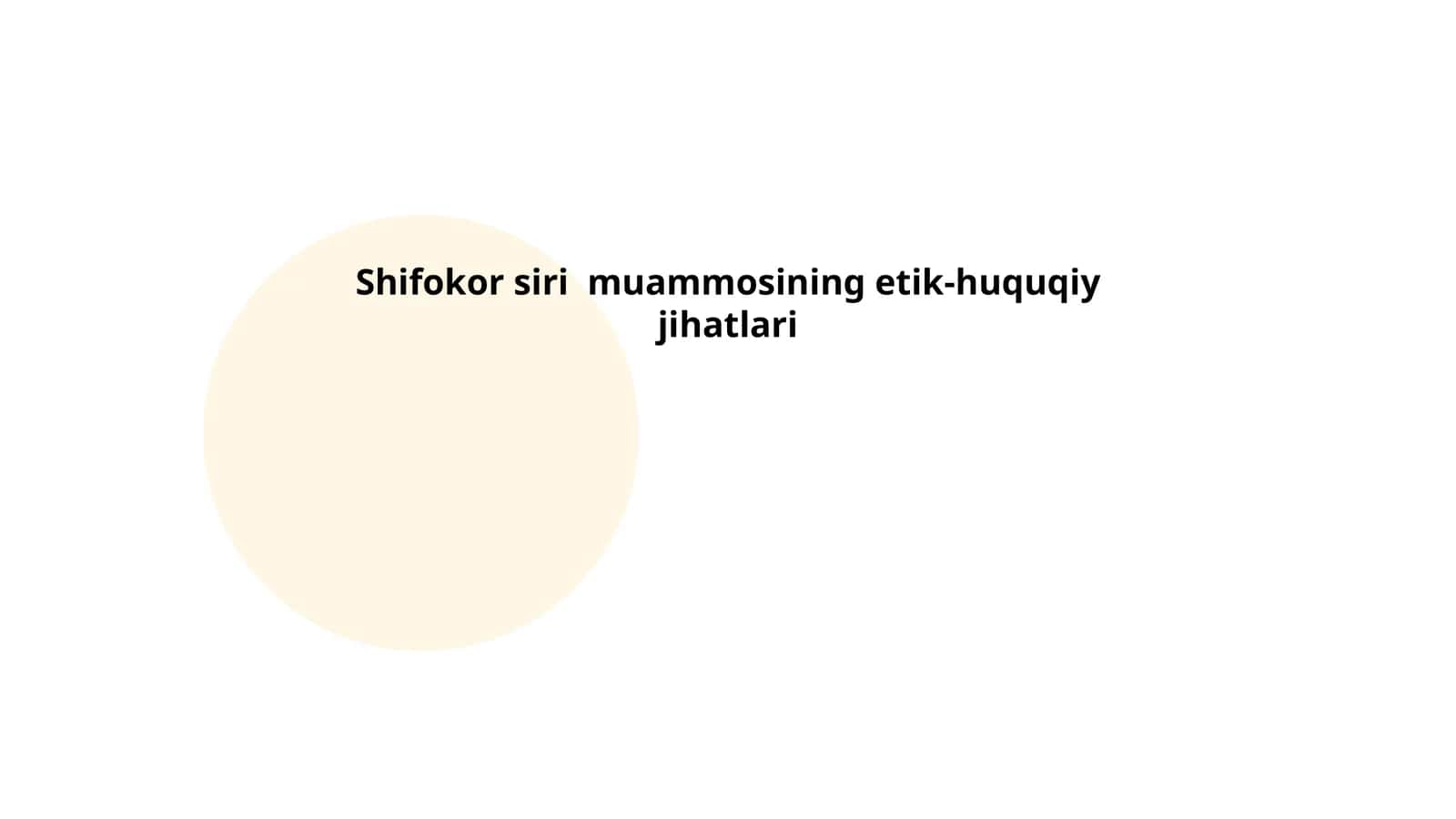 Shifokor siri ‘’muammosining etik-huquqiy jihatlari 1