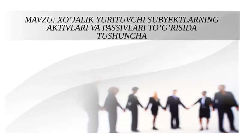 XO’JALIK YURITUVCHI SUBYEKTLAR 1