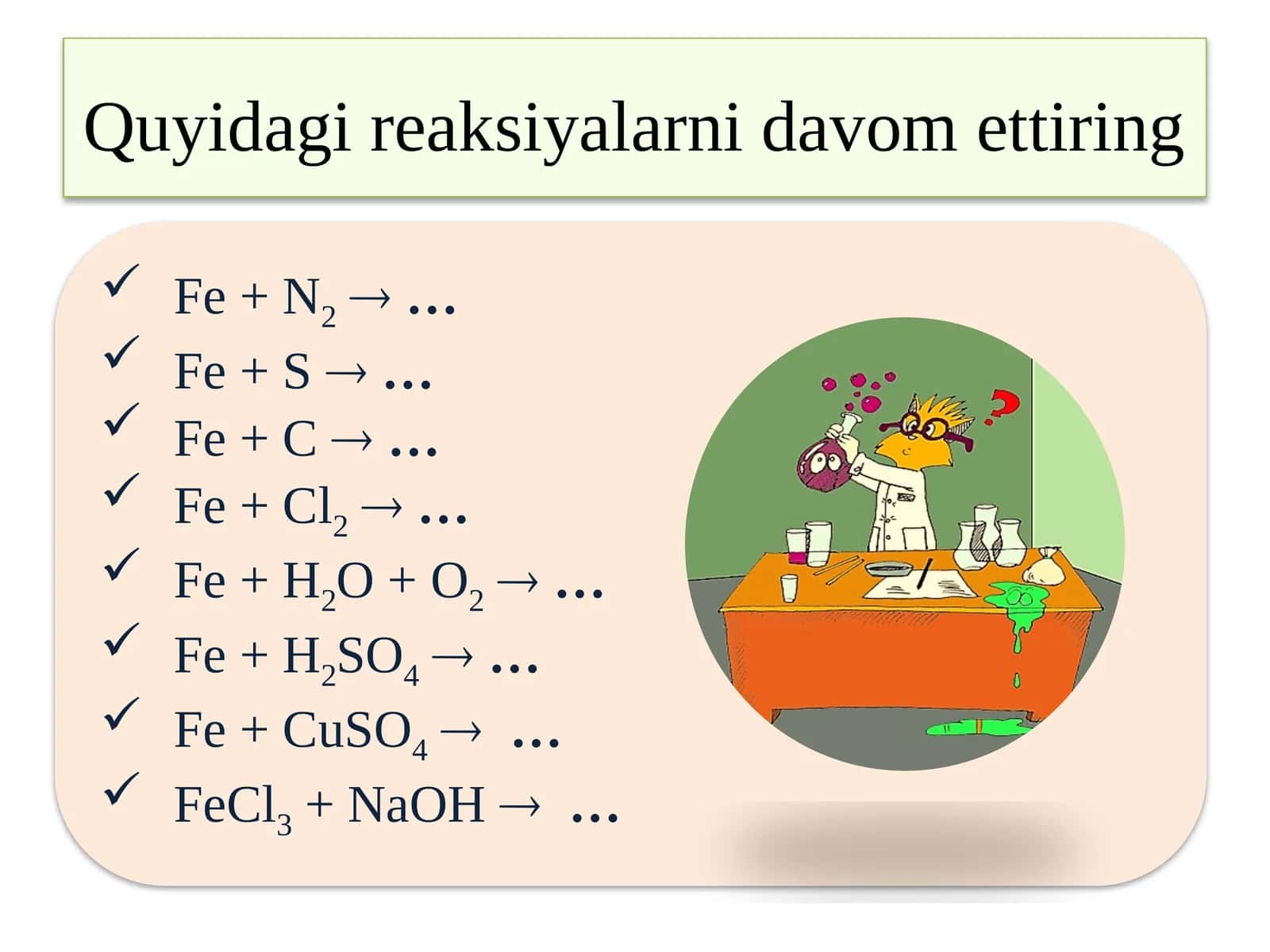Quyidagi reaksiyalarni davom ettiring 1