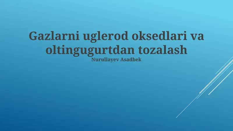 Gazlarni uglerod oksedlari va oltingugurtdan tozalash 1