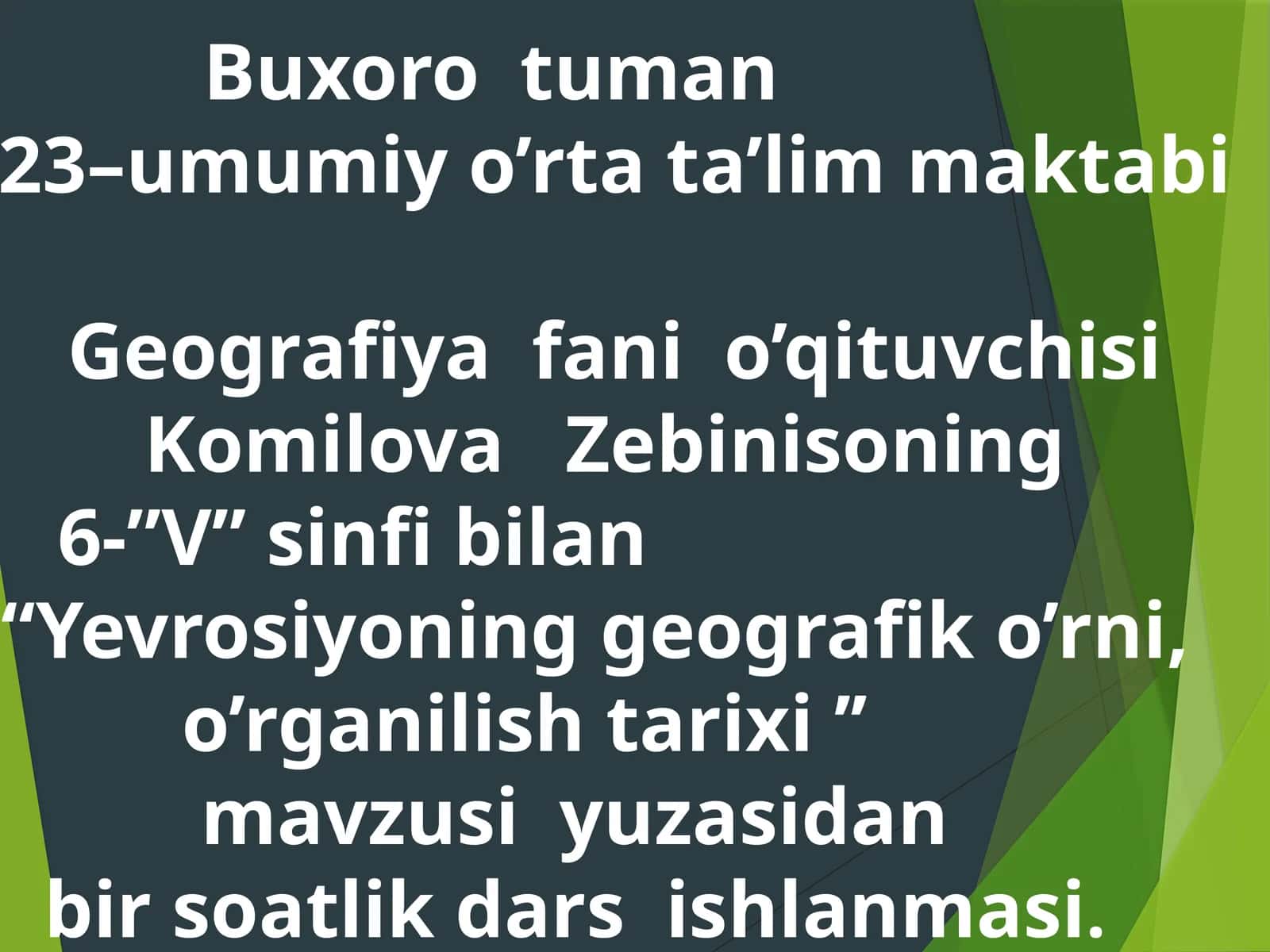 6-sinf Geografiya - Yevrosiyoning geografik o'rni, o'rganilish tarixi dars ishlanma 1