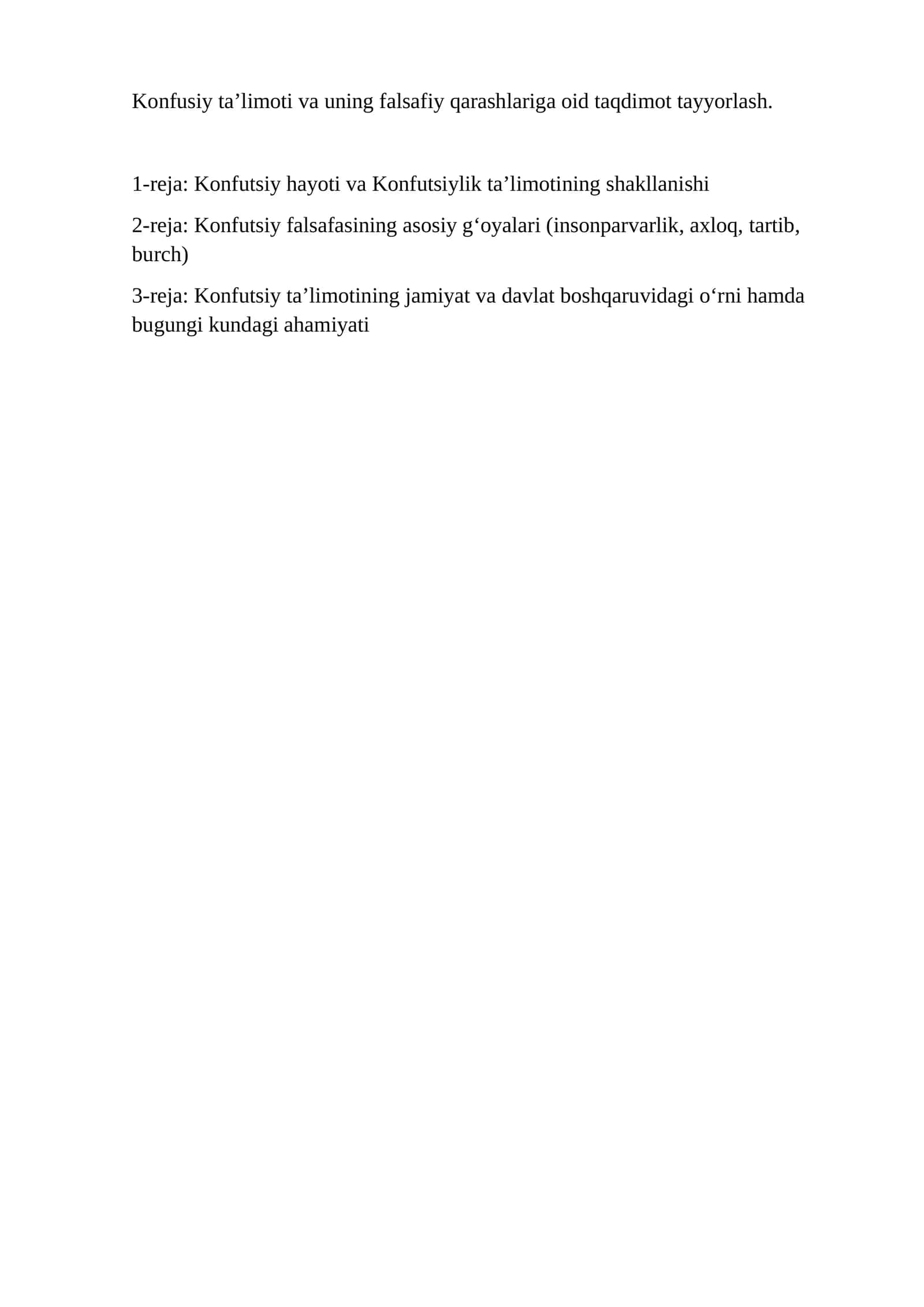 Konfusiy ta’limoti va uning falsafiy qarashlariga oid taqdimot tayyorlash 1
