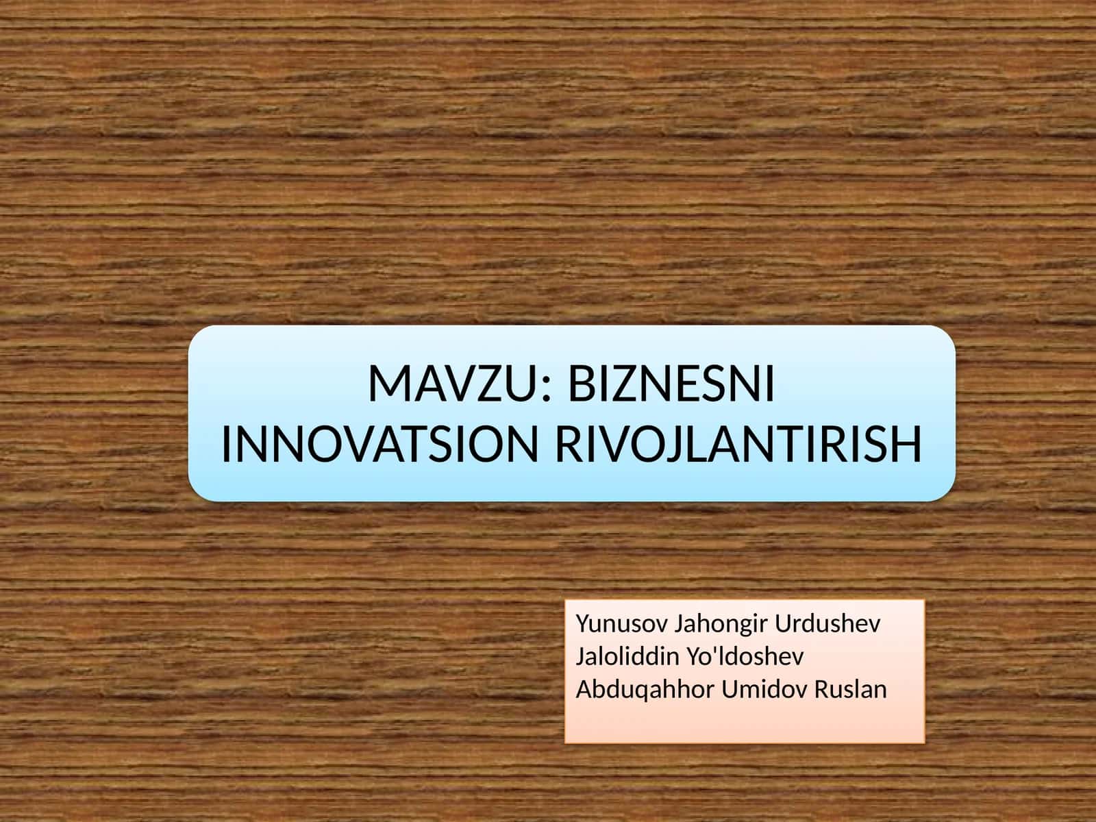 Innovatsion tadbrirkorlik faoliyati sub’ektlari 1