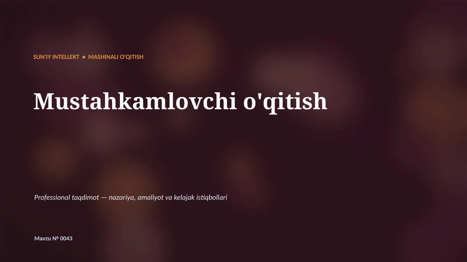 Mustahkamlovchi o'qitish 1