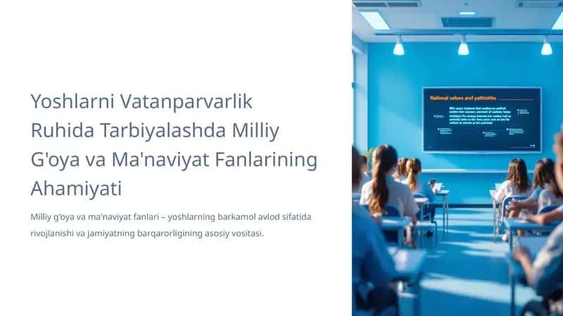 Yoshlarni Vatanparvarlik Ruhida Tarbiyalashda Milliy G'oya va Ma'naviyat Fanlarining Ahamiyati 1