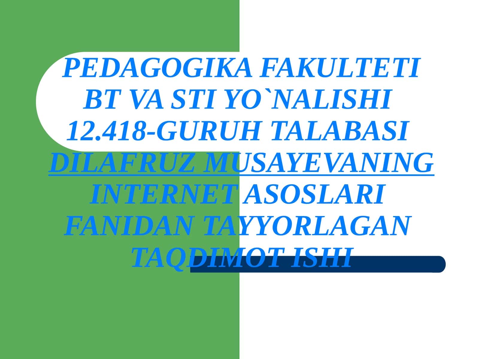 Internet Tarmoqlari Fanidan Taqdimot 1