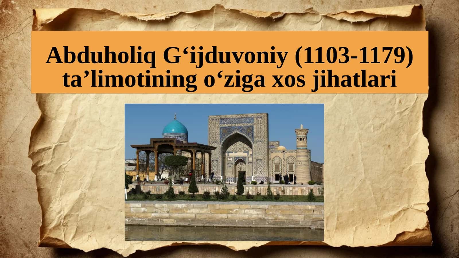 Abduholiq G‘ijduvoniy (1103-1179) ta’limotining oʻziga xos jihatlari 1