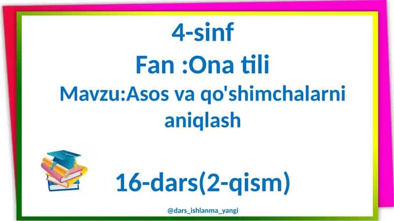 Asos va qo'shimchalarni aniqlash 1