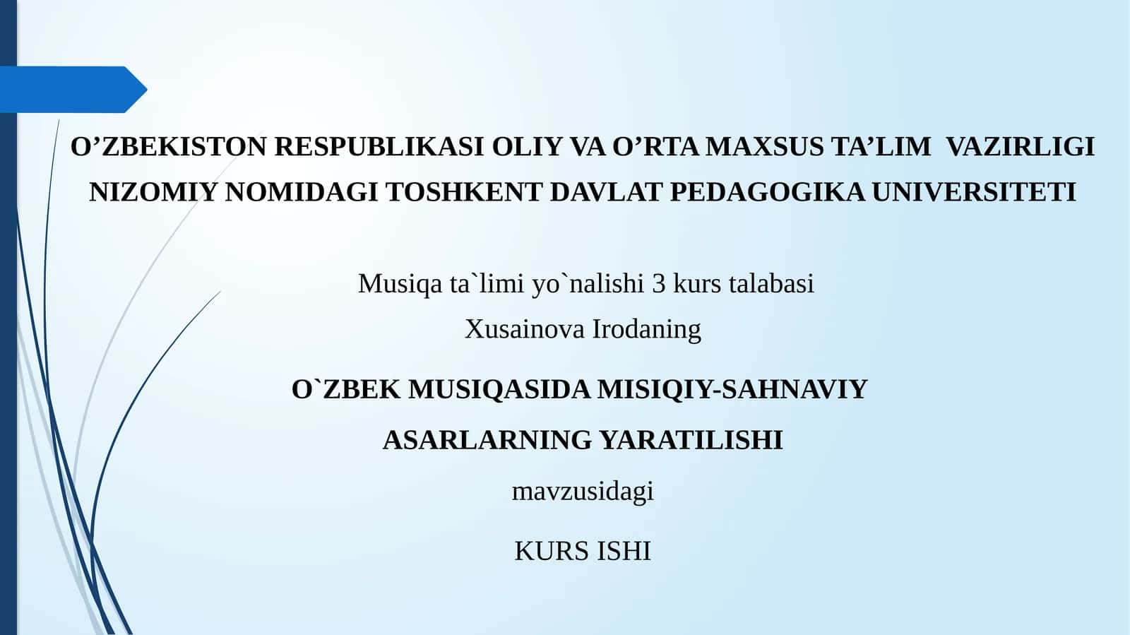 O`ZBEK MUSIQASIDA MISIQIY-SAHNAVIY ASARLARNING YARATILISHI 1