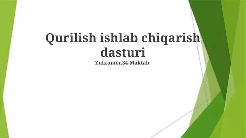 Qurilish ishlab chiqarish dasturi 1