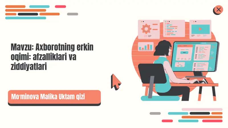 Axborotning erkin oqimining afzalliklari va ziddiyatlari 1