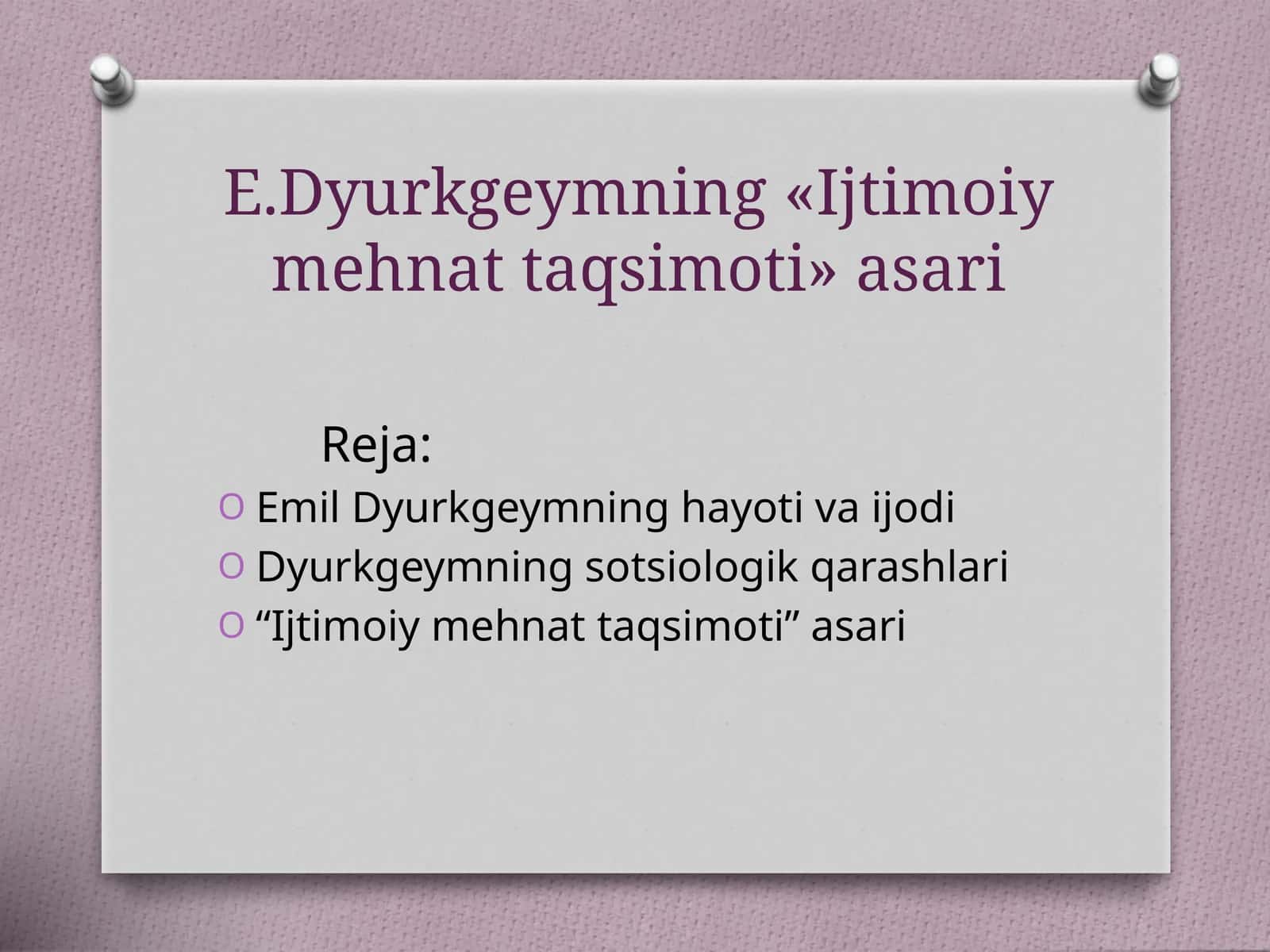 E.Dyurkgeymning «Ijtimoiy mehnat taqsimoti» asari 1