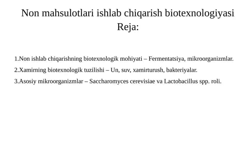 Non mahsulotlari ishlab chiqarish biotexnologiyasi 1