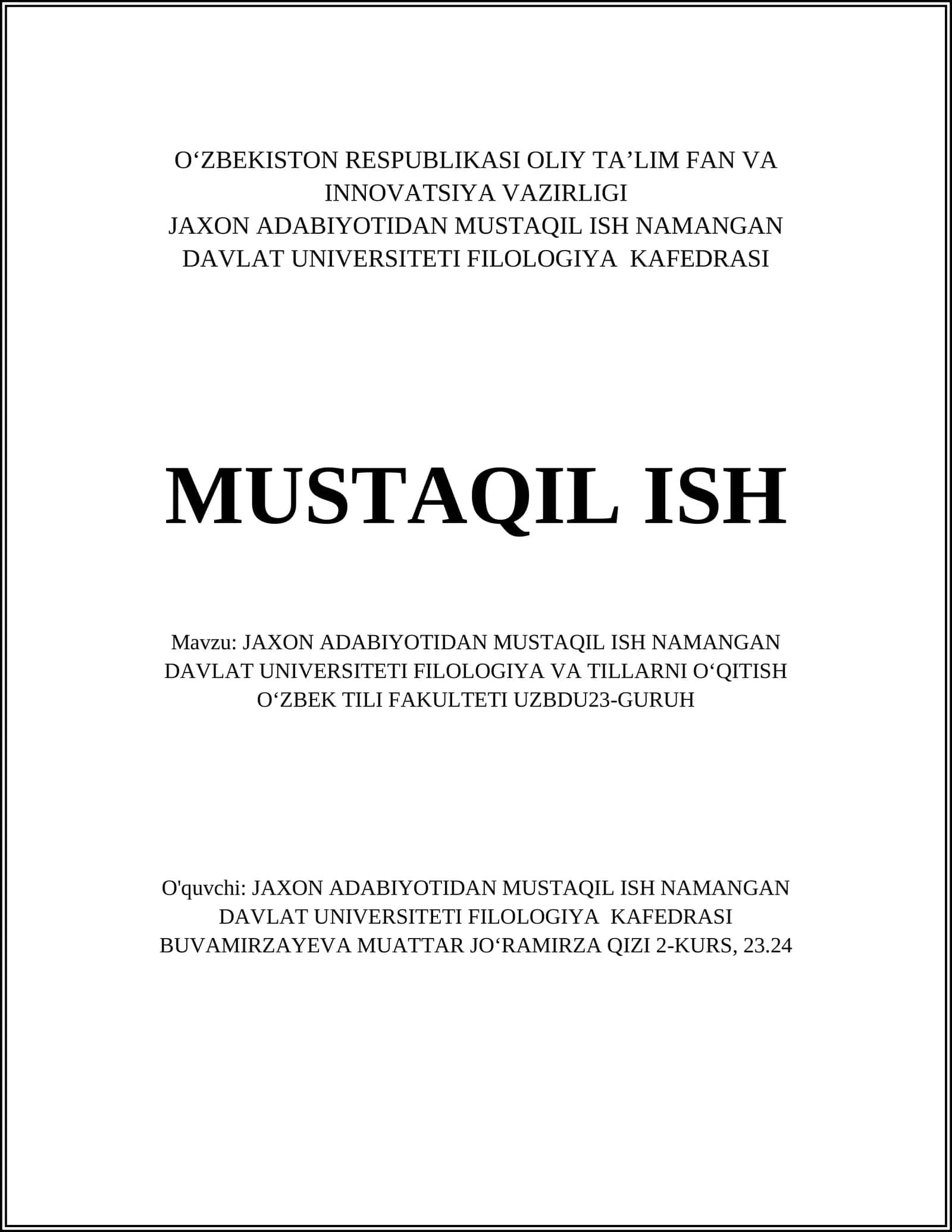 JAXON ADABIYOTIDAN MUSTAQIL ISH NAMANGAN DAVLAT UNIVERSITETI FILOLOGIYA VA TILLARNI OʻQITISH OʻZBEK TILI FAKULTETI UZBDU23-GURUH 1