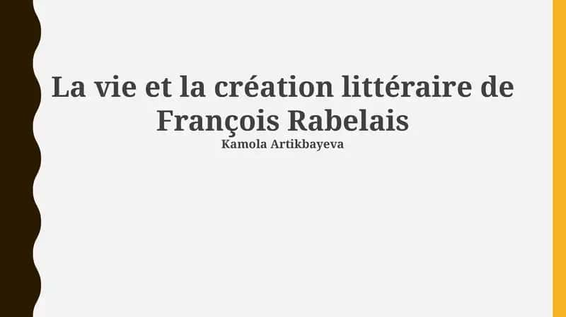 La vie et la création littéraire de François Rabelais 1