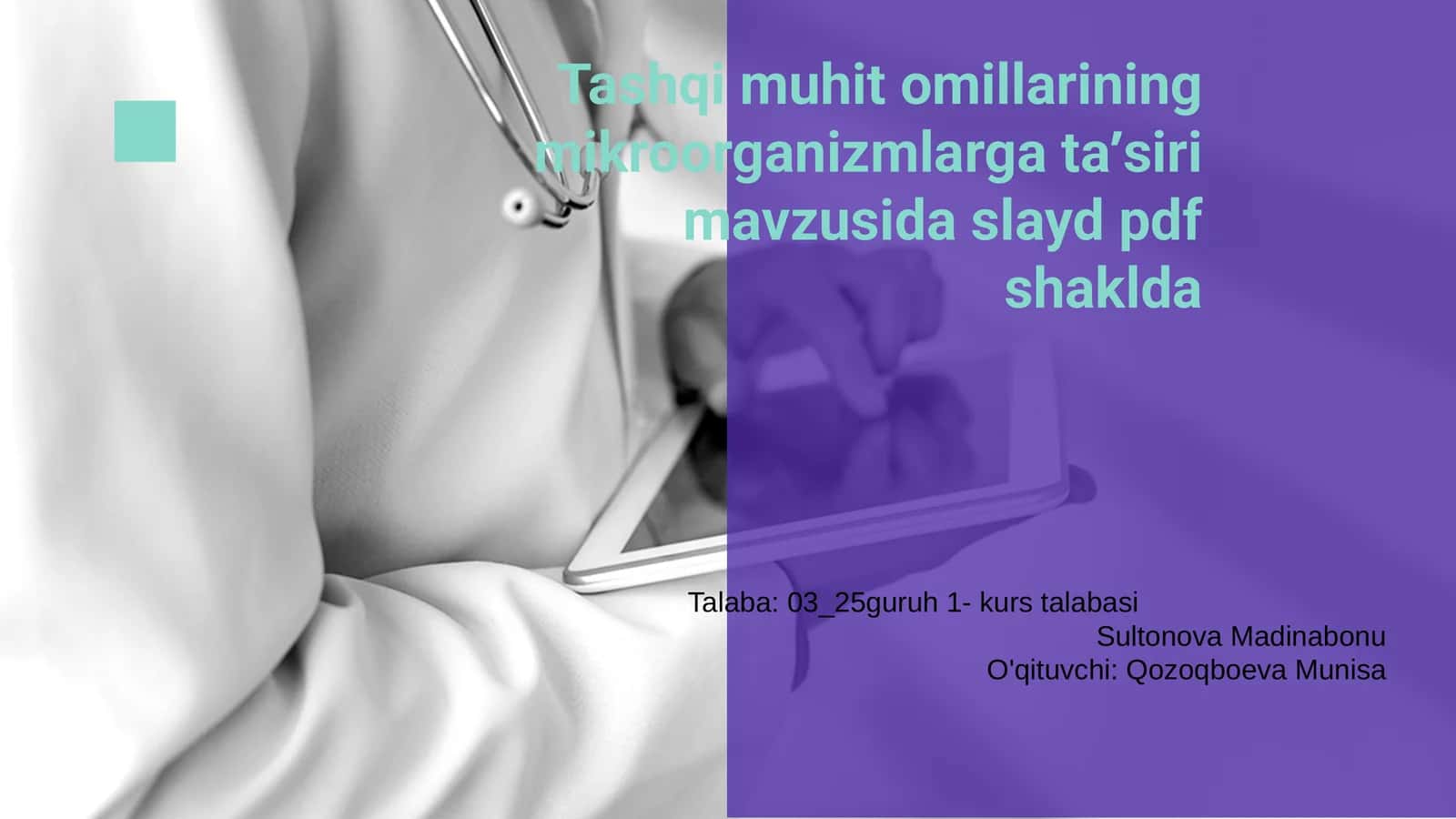 Tashqi muhit omillarining mikroorganizmlarga taʼsiri 1