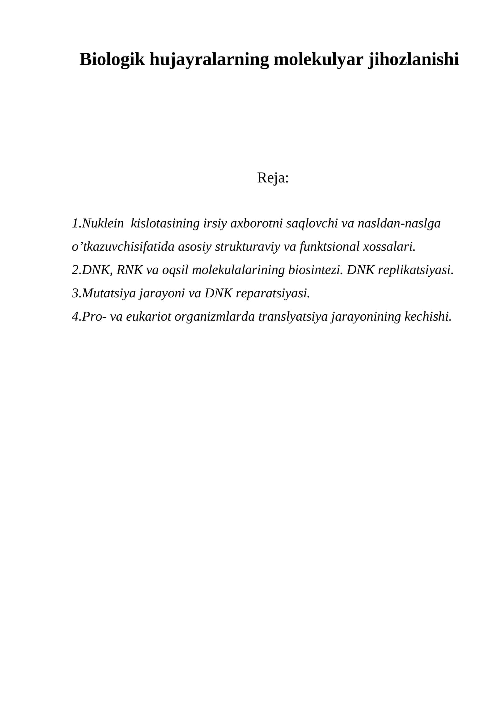 Biologik hujayralarning molekulyar jihozlanishi 1
