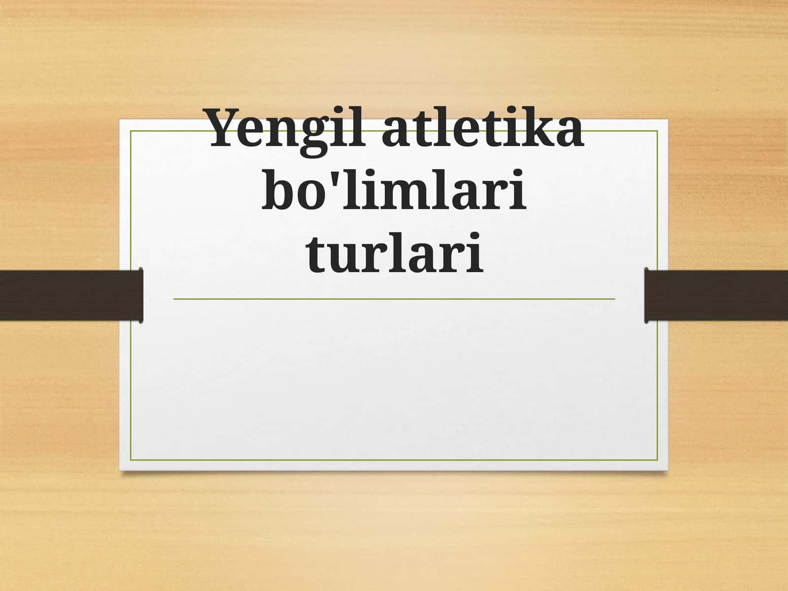 Yengilatletika bo'limlari turlari 1