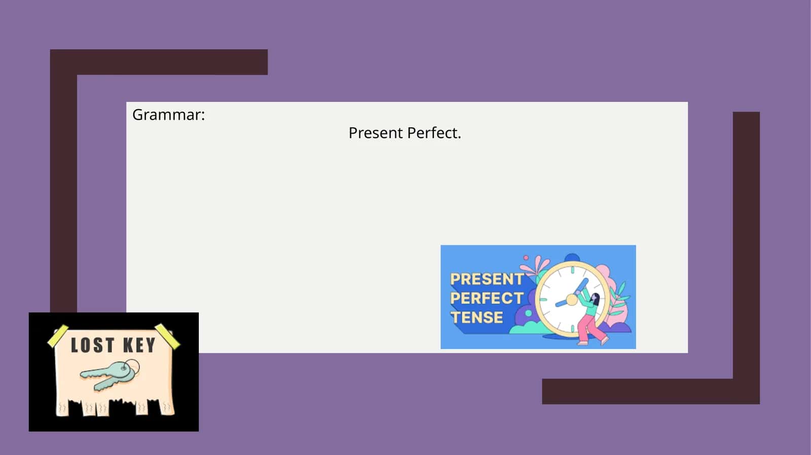 Present Perfect Grammar Lesson 1