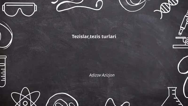Tezislar,tezis turlari 1