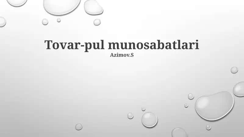 Tovar-pul munosabatlari 1
