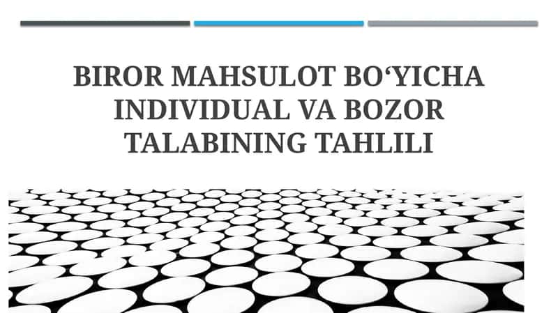 Talab tahlili va bozor talabining tahlili 1