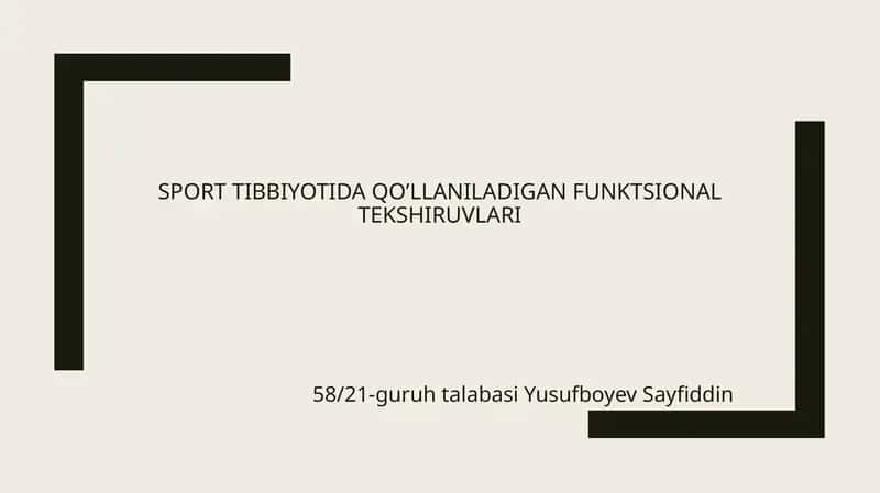 Sporttibbiyotida qo’llaniladigan funktsional tekshiruvlar 1