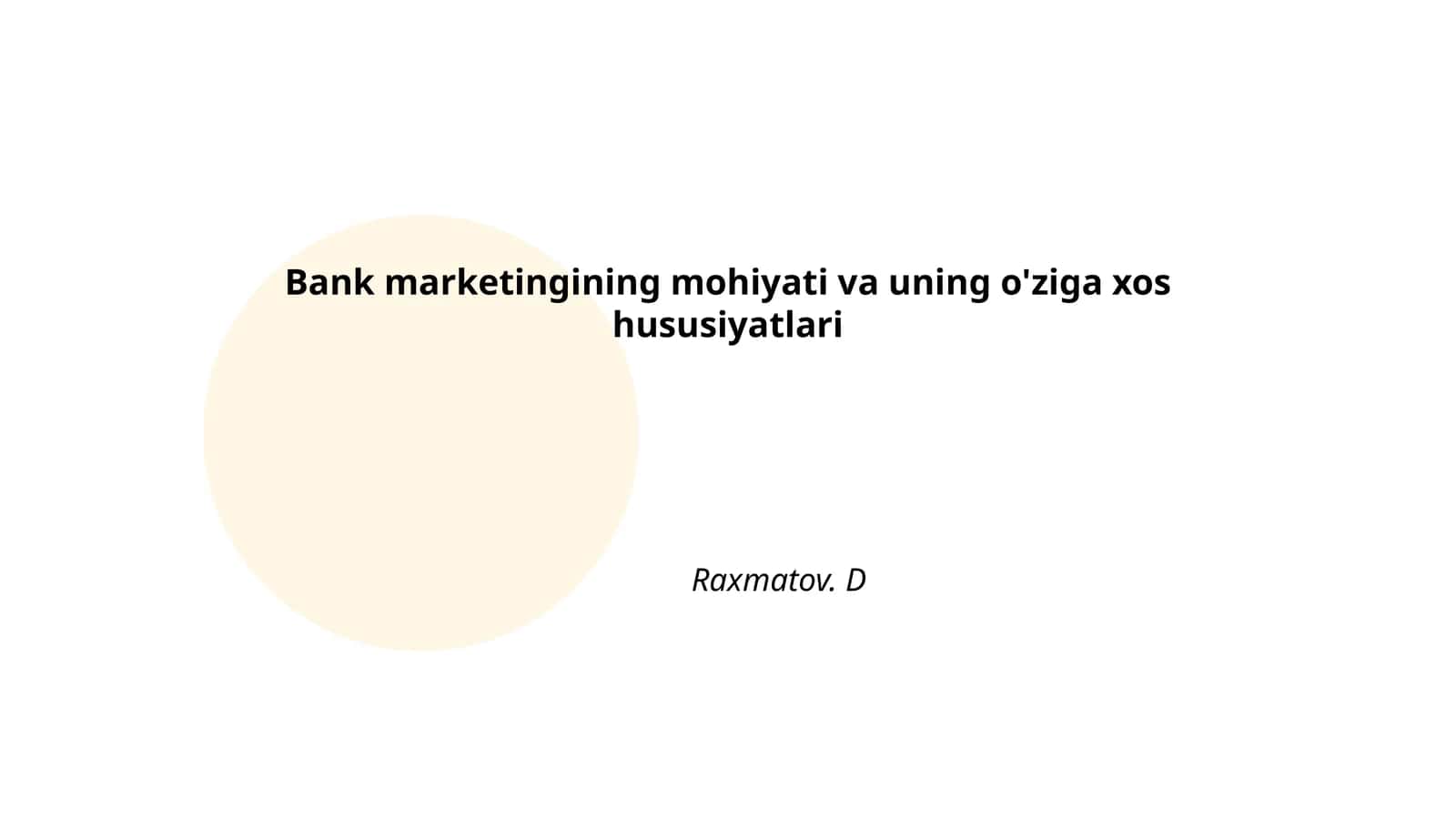 Bank marketingining mohiyati va uning o'ziga xos hususiyatlari 1