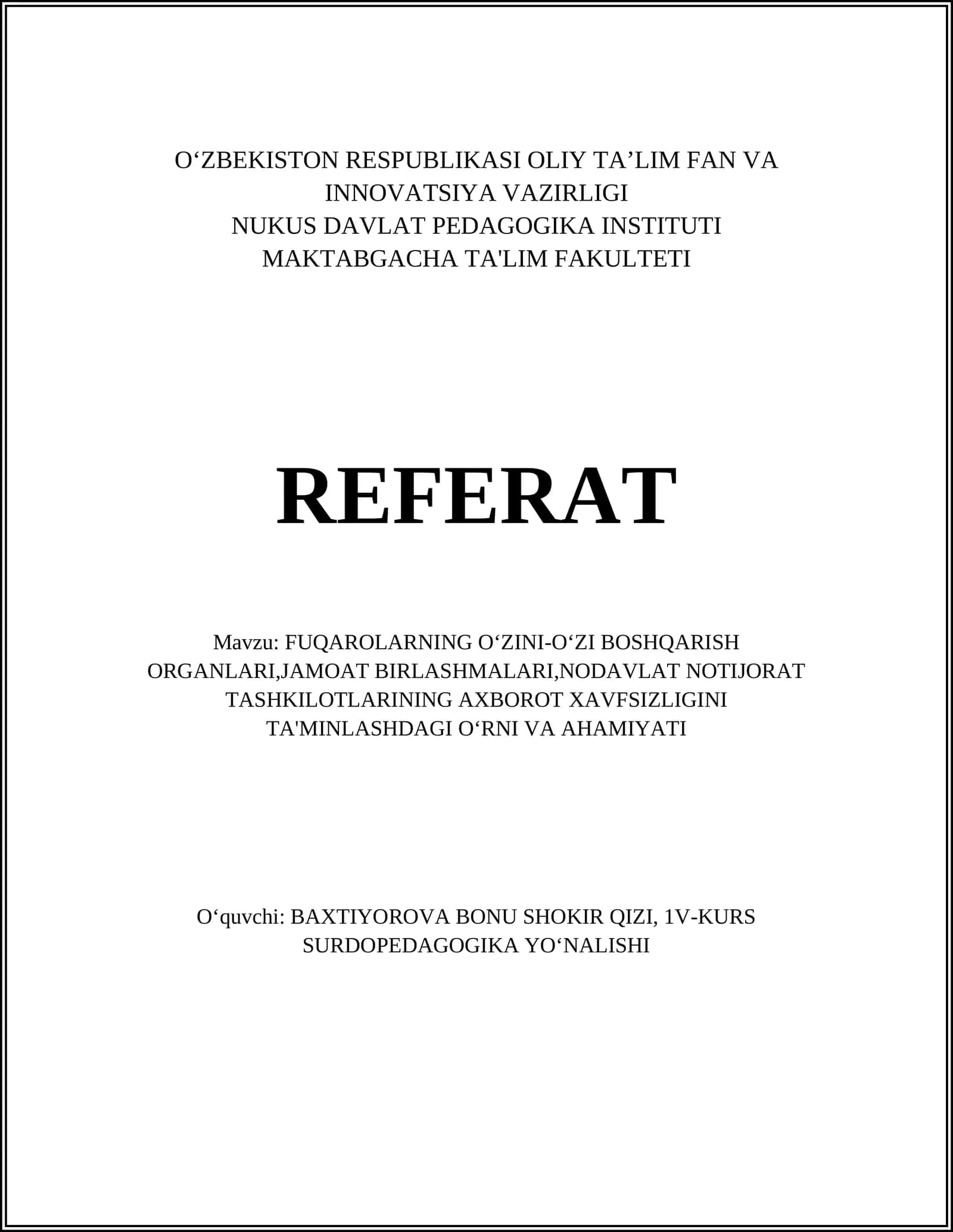 FUQAROLARNING OʻZINI-OʻZI BOSHQARISH ORGANLARI,JAMOAT BIRLASHMALARI,NODAVLAT NOTIJORAT TASHKILOTLARINING AXBOROT XAVFSIZLIGINI TA'MINLASHDAGI OʻRNI VA AHAMIYATI 1