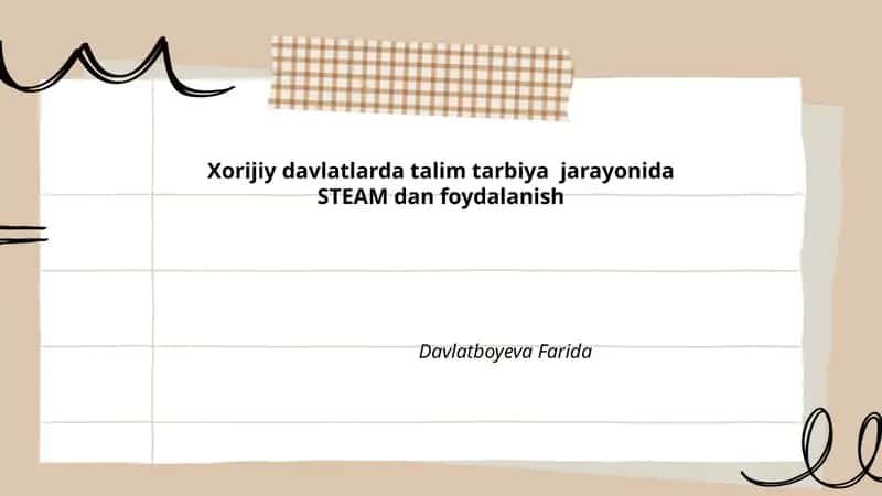 Xorijiy davlatlarda talim tarbiya jarayonida STEAM dan foydalanish 1
