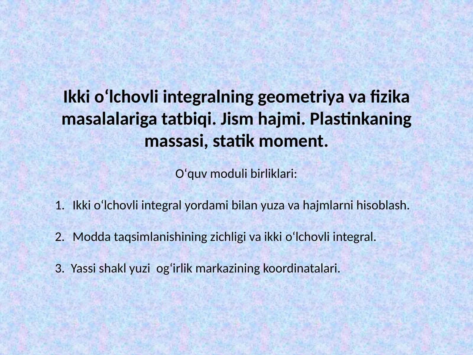 Ikkiо‘lchovli integralning geometriya va fizika masalalari gatatbiqi 1
