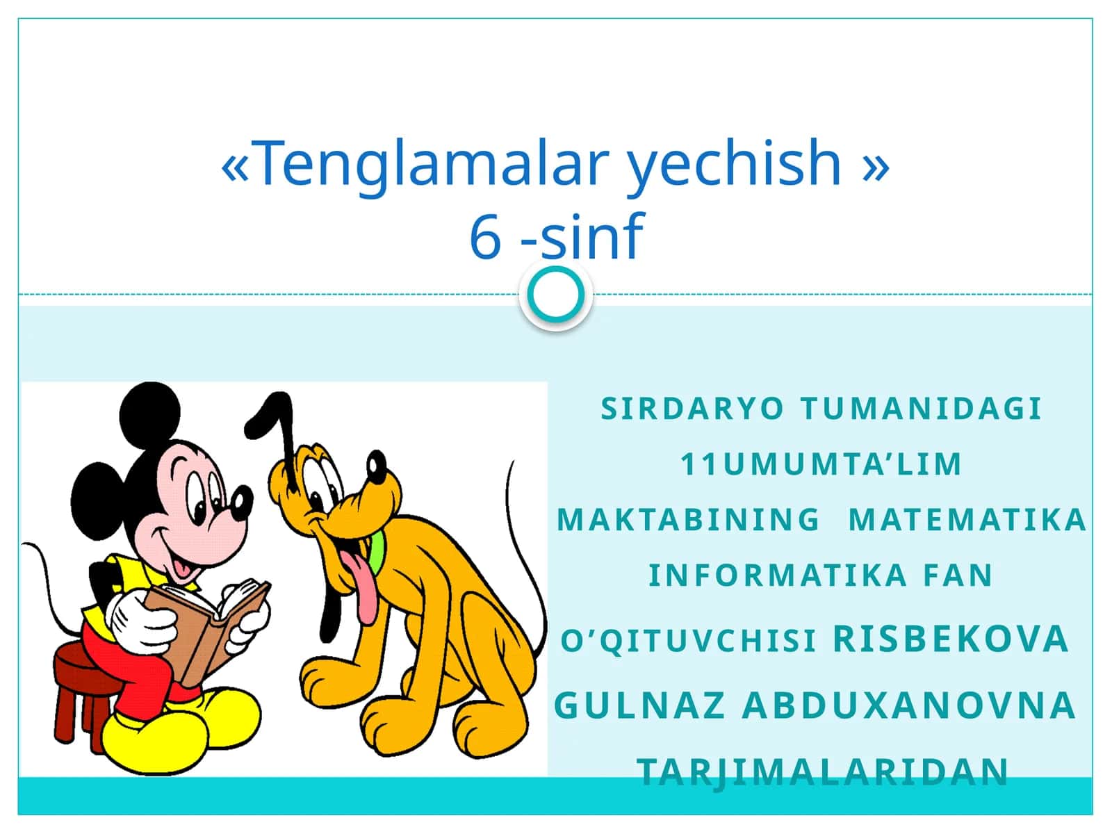 6-sinf Matematika fanidan Tenglamalar yechish dars ishlanma 1