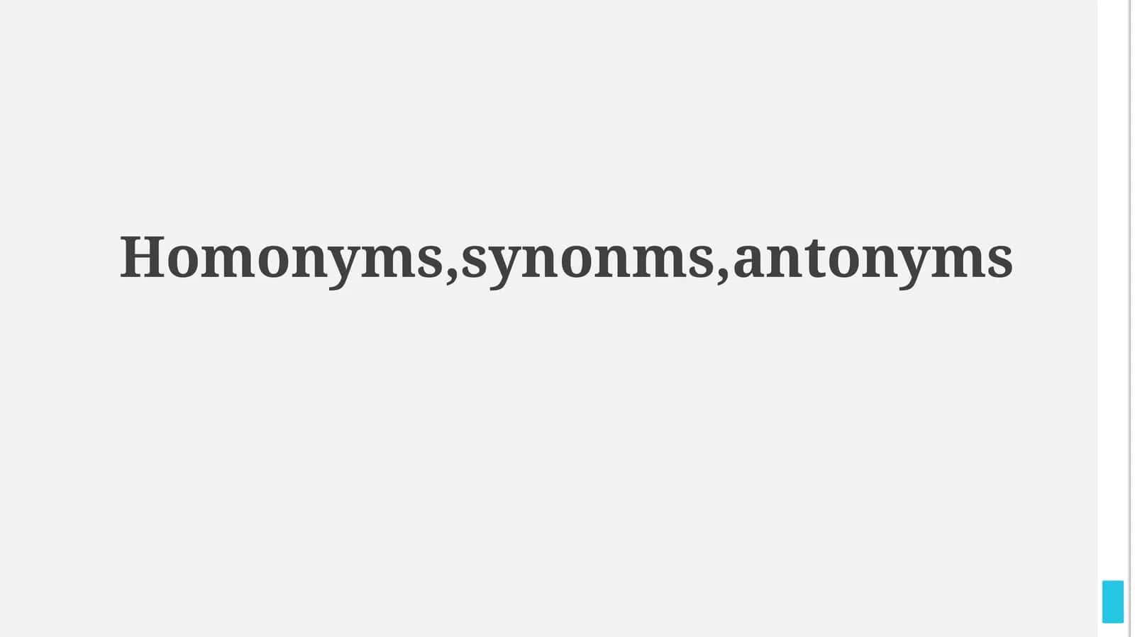 Wordplay Trio: Homonyms, Synonyms, and Antonyms 1